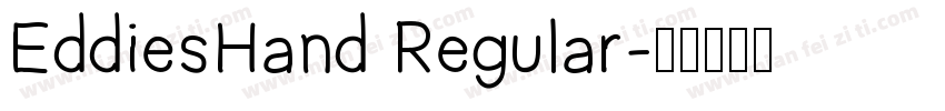 EddiesHand Regular字体转换